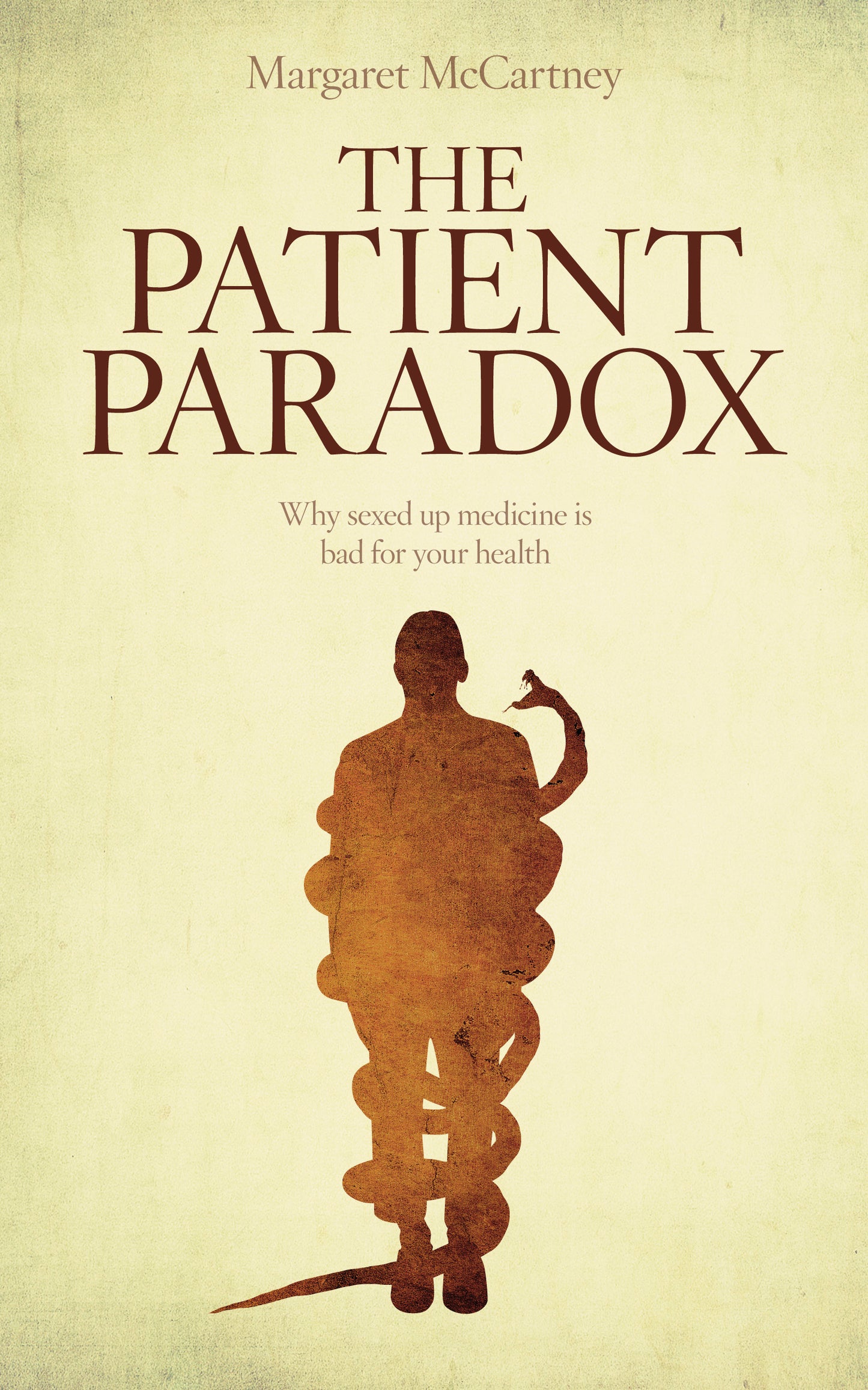 The Patient Paradox: Why Sexed Up Medicine is Bad for Your Health