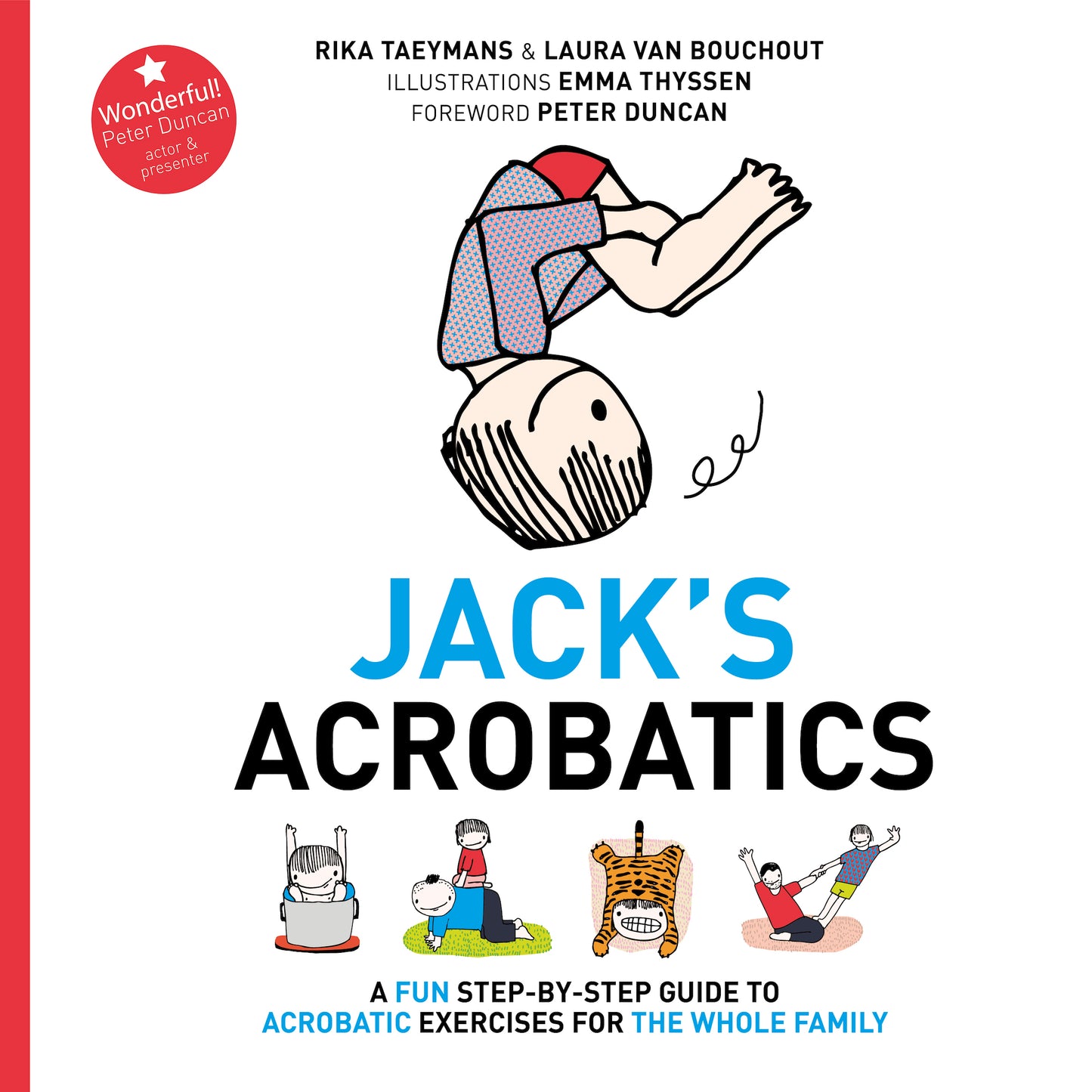 Jack's Acrobatics: A Fun Step-by-Step Guide to Acrobatic Exercises for the Whole Family