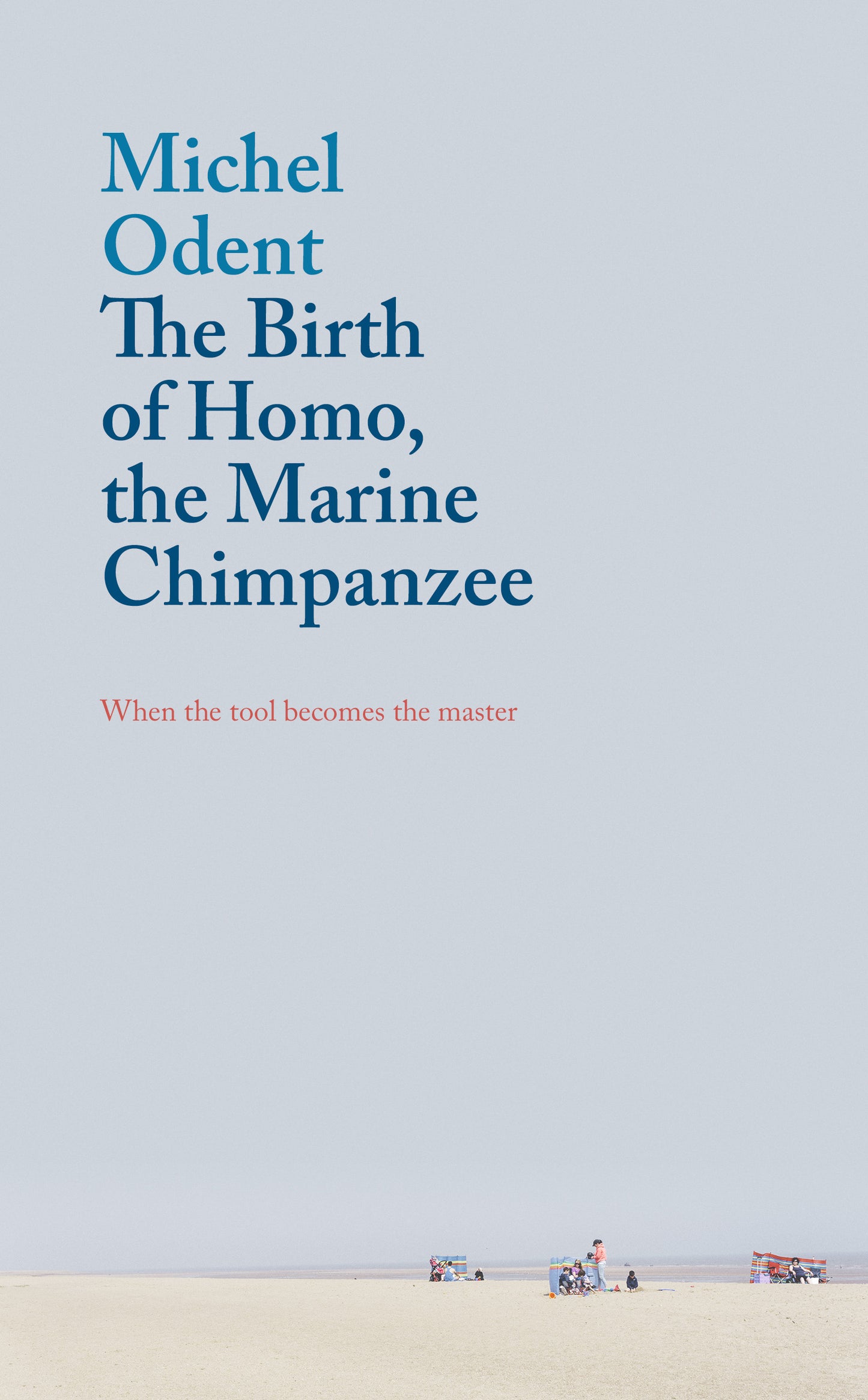 The Birth of Homo, the Marine Chimpanzee