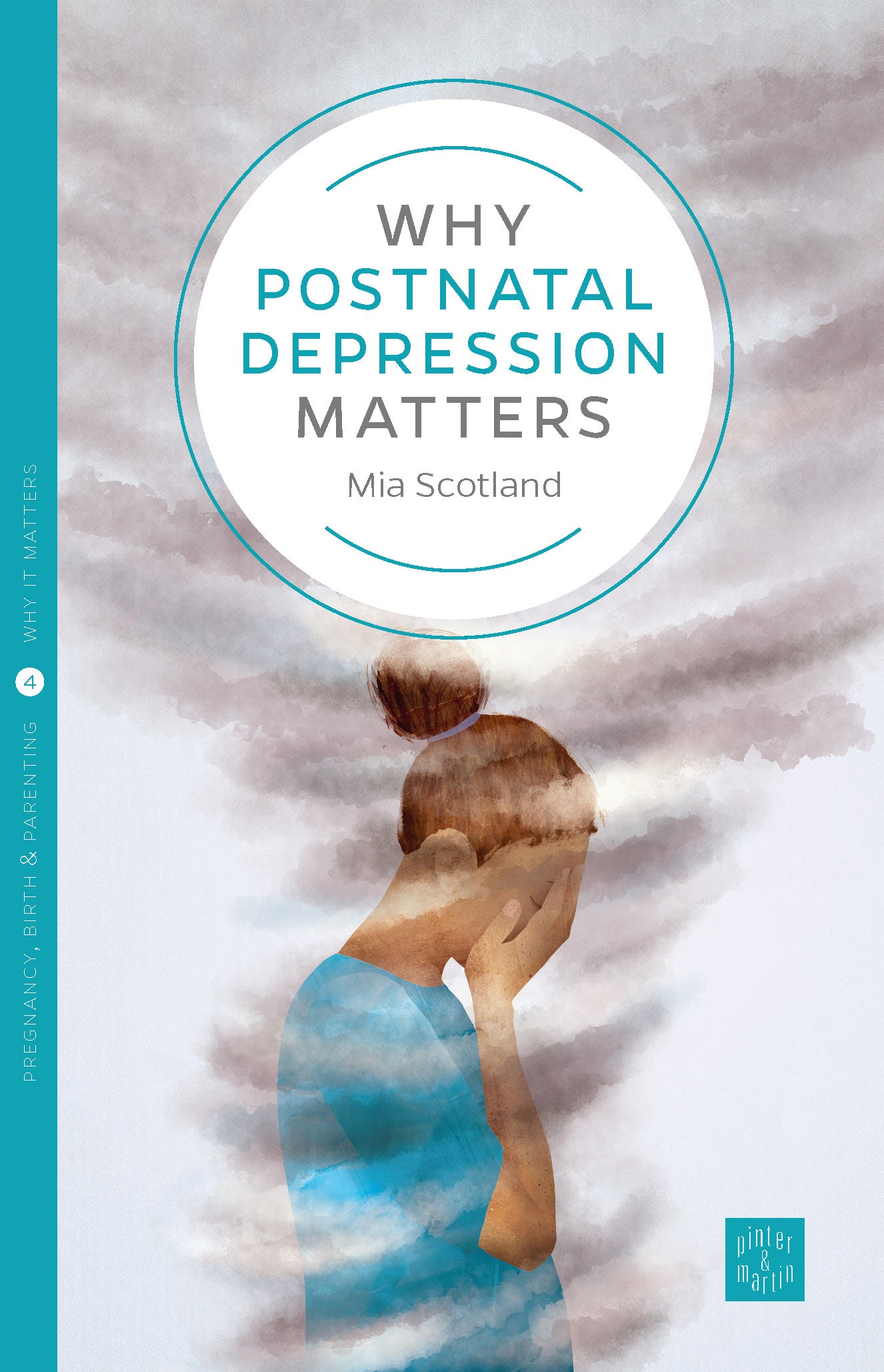 Why Postnatal Depression Matters