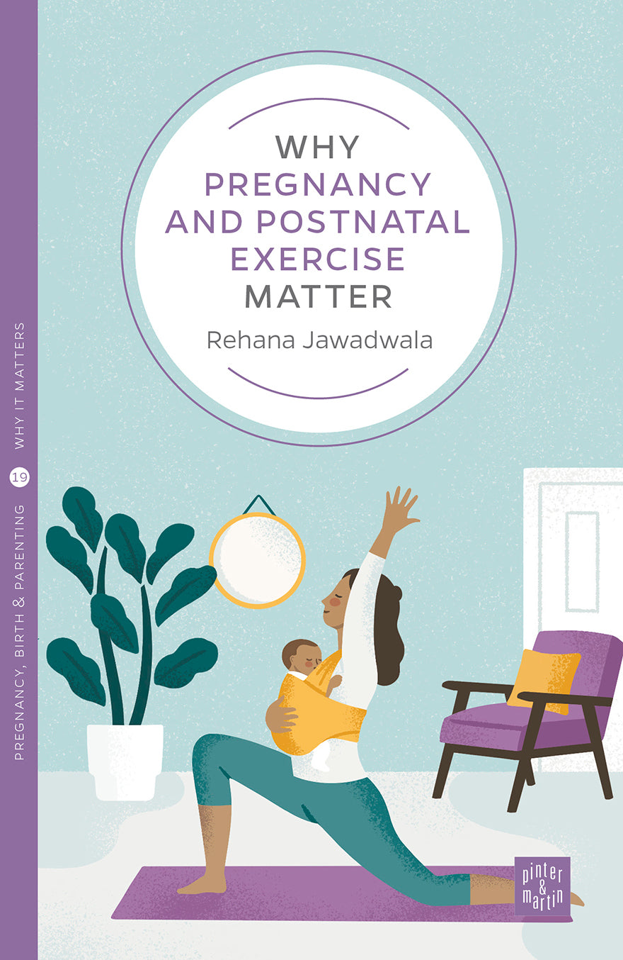 Why Pregnancy and Postnatal Exercise Matter – Pinter & Martin