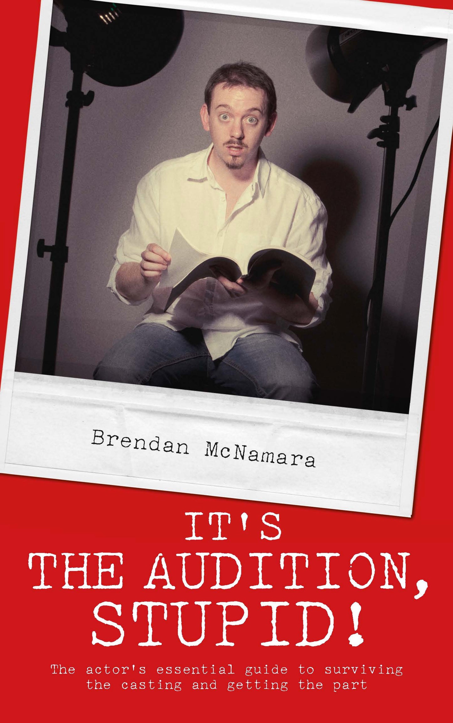 It's the Audition, Stupid!