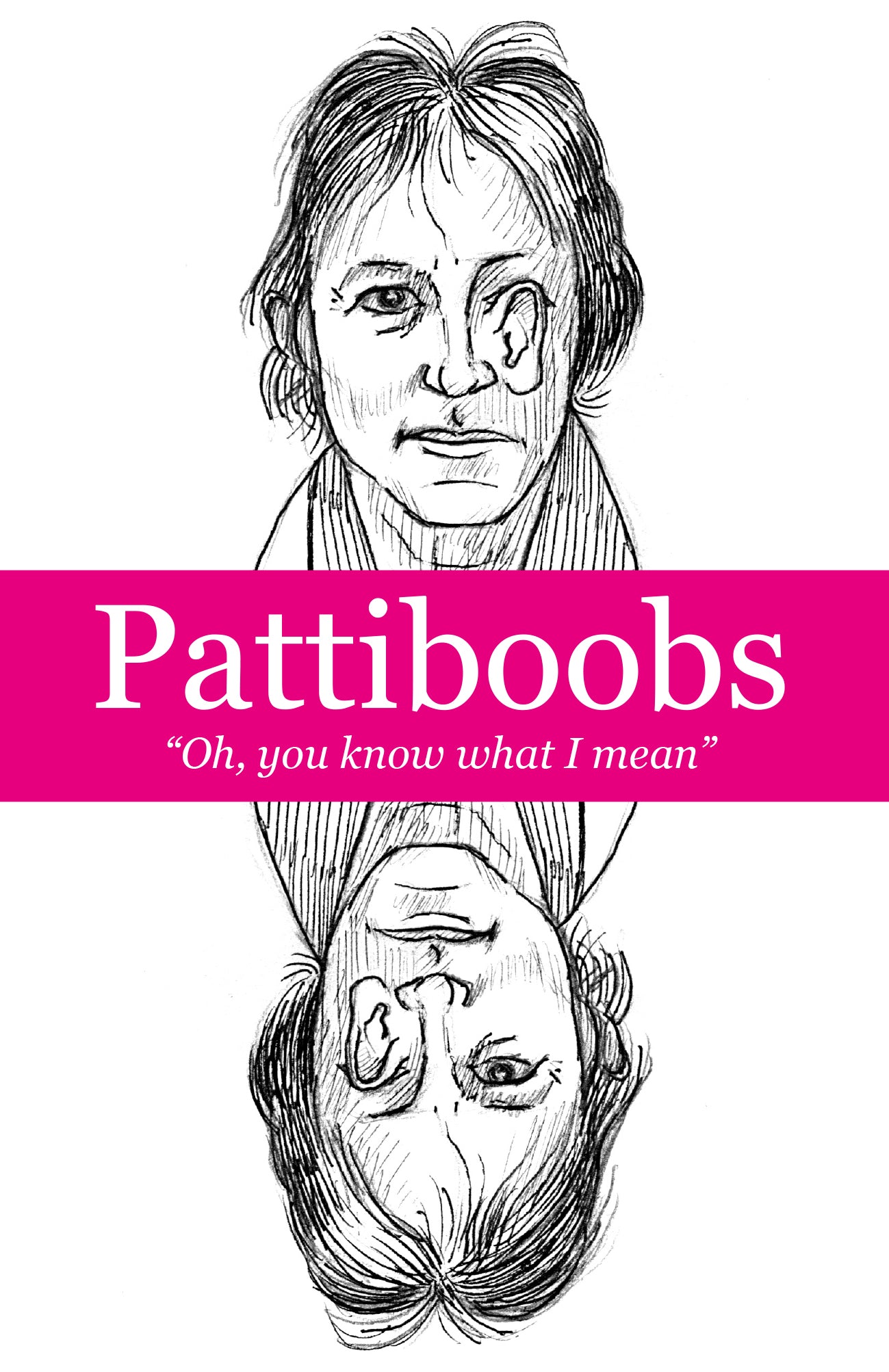 Pattiboobs: Oh, you know what I mean