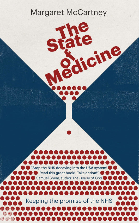 The State of Medicine: Keeping the promise of the NHS