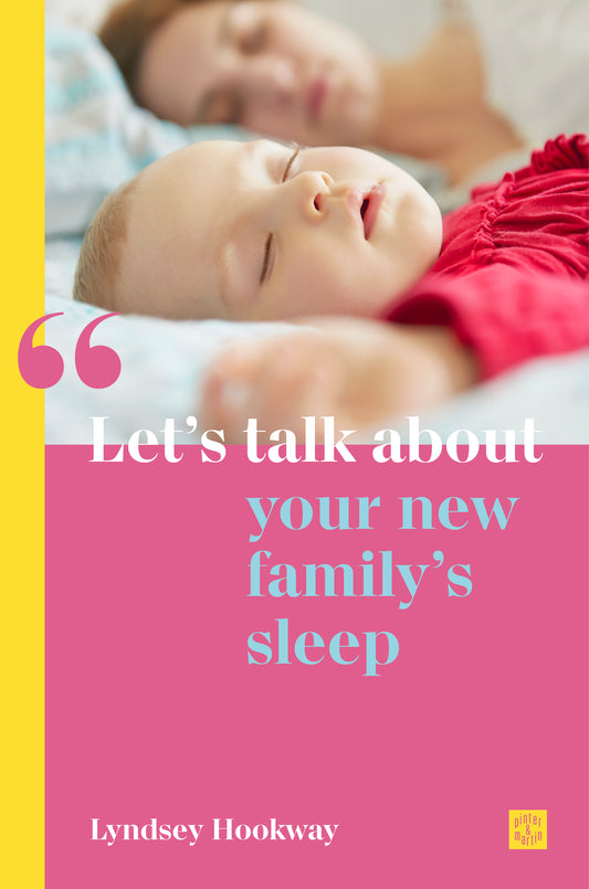 Let's talk about your new family's sleep